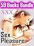 DIRTY: Sex Pleasure: 59 Books Bundle: Dirty Taboo Erotica Romance Sex Stories...
