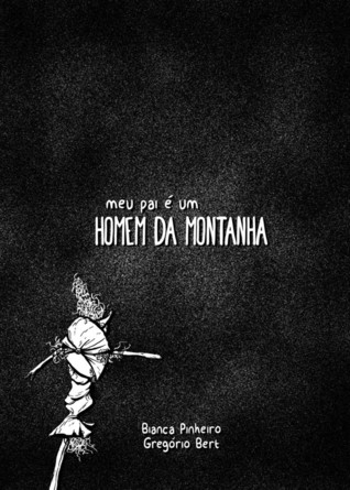 Meu pai é um homem da montanha (Paperback)