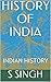 HISTORY OF INDIA: INDIAN HI...