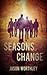 Seasons Change
