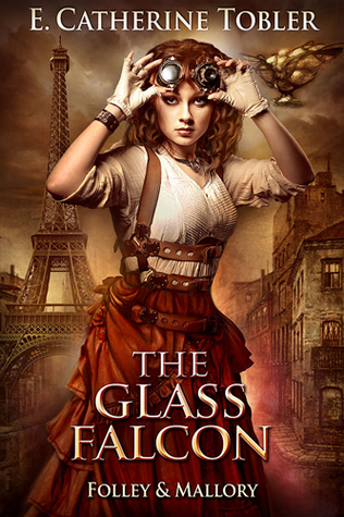 The Glass Falcon (A Folley & Mallory Adventure, #2)