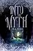 Into the Myth
