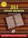 251 Study Secrets Top Achiever: Excel in studies and ensure success in exams & career