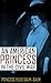 An American Princess in the Civil War (Expanded, Annotated)