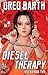 Diesel Therapy