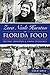 Zora Neale Hurston on Florida Food: Recipes, Remedies & Simple Pleasures (American Palate)