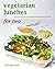Vegetarian Lunches for Two:...