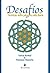 Desafíos: técnicas sufís para la vida diaria (Spanish Edition)