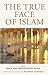 The True Face of Islam by Wahiduddin Khan