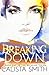 Breaking Down (Breaking #1)