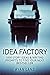 The Idea Factory: 1,000 Sto...