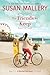 The Friends We Keep by Susan Mallery