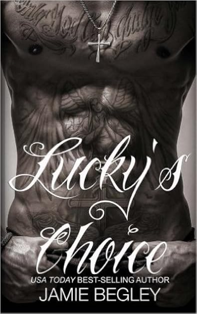 Lucky's Choice (The Last Riders, #7)