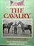 The Photographic History of the Civil War: The Cavalry