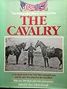 The Photographic History of the Civil War: The Cavalry