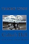 Colter's Hell: Can Love Save Him? Colter's Hell: Can Love Save Him?