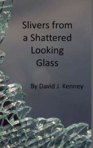 Slivers from a Shattered Looking Glass