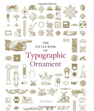 The Little Book of Typographic Ornament (Hardcover)