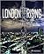 London Rising: Illicit Phot...