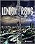 London Rising: Illicit Photos From the City's Heights