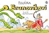 Pohádka o Bruncvíkovi by Lucie Seifertová