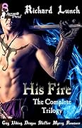 His Fire: The Complete Trilogy
