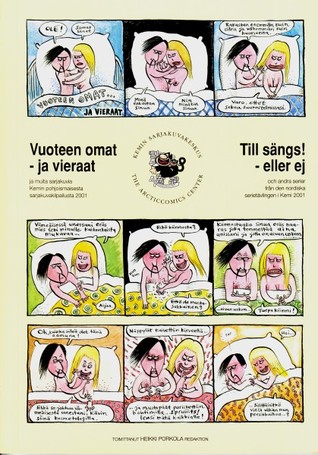 Vuoteen omat - ja vieraat ja muita sarjakuvia Kemin pohjoismaisesta sarjakuvakilpailusta 2001
