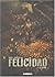 Le Fluide (Felicidad #1)