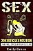 Kama Sutra: 20 Exotic Sex Positions That Will Spice Up Your Sex Life (Sex Positions, Sex Guide, Sex Positions Guide, Kama Sutra Book 1)