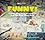 Funny!: Twenty-Five Years i...