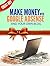 MAKE MONEY WITH GOOGLE ADSENSE AND YOUR OWN BLOG