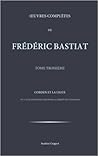 Œuvres complètes de Frédéric Bastiat, #3