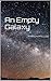 An Empty Galaxy