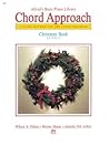 Alfred's Basic Piano: Chord Approach Christmas Book, Level 1 (Alfred's Basic Piano Library)