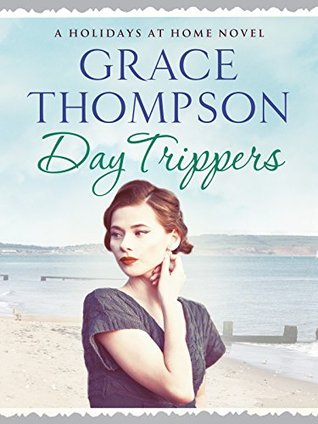 Day Trippers (A Holidays at Home Saga #4)