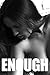 Enough - 7 (B&W Adult Picture Book)