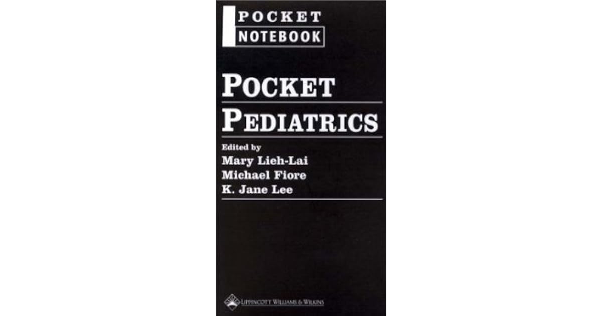 Pocket Pediatrics by Mary W. LiehLai