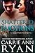 Shattered Emotions by Carrie Ann Ryan