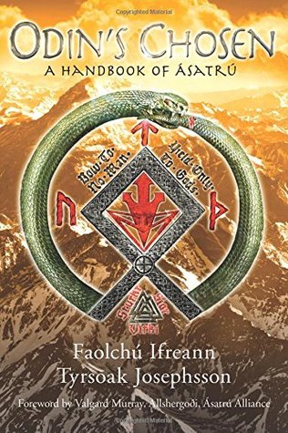 Odin's Chosen: A Hanbook of Asatru (Paperback)