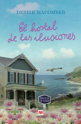 Portada de El hostal de las ilusiones, de Debbie Macomber