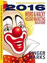 2016 Weird & Wacky Holiday Marketing Guide: Your business calendar of marketing ideas