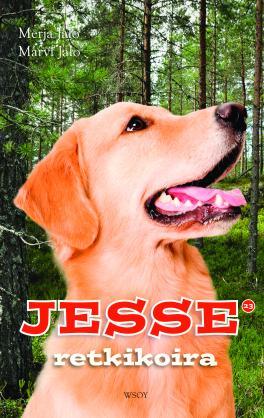 Jesse retkikoira (Hardcover)