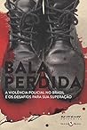 Bala Perdida by Bernardo Kucinski