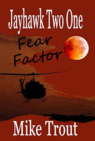 Fear Factor (Jayhawk Two One Book 6)