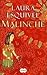 Malinche by Laura Esquivel