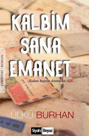 Kalbim Sana Emanet