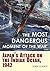 'The Most Dangerous Moment of the War': Japan's Attack on the Indian Ocean, 1942