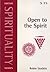 Open to the Spirit by Robin Stockitt