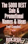 The 5000 Best Sale & Promotional Names & Ideas Ever Compiled The 5000 Best Sale & Promotional Names & Ideas Ever Compiled