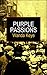 Purple Passions by Wanda Keye